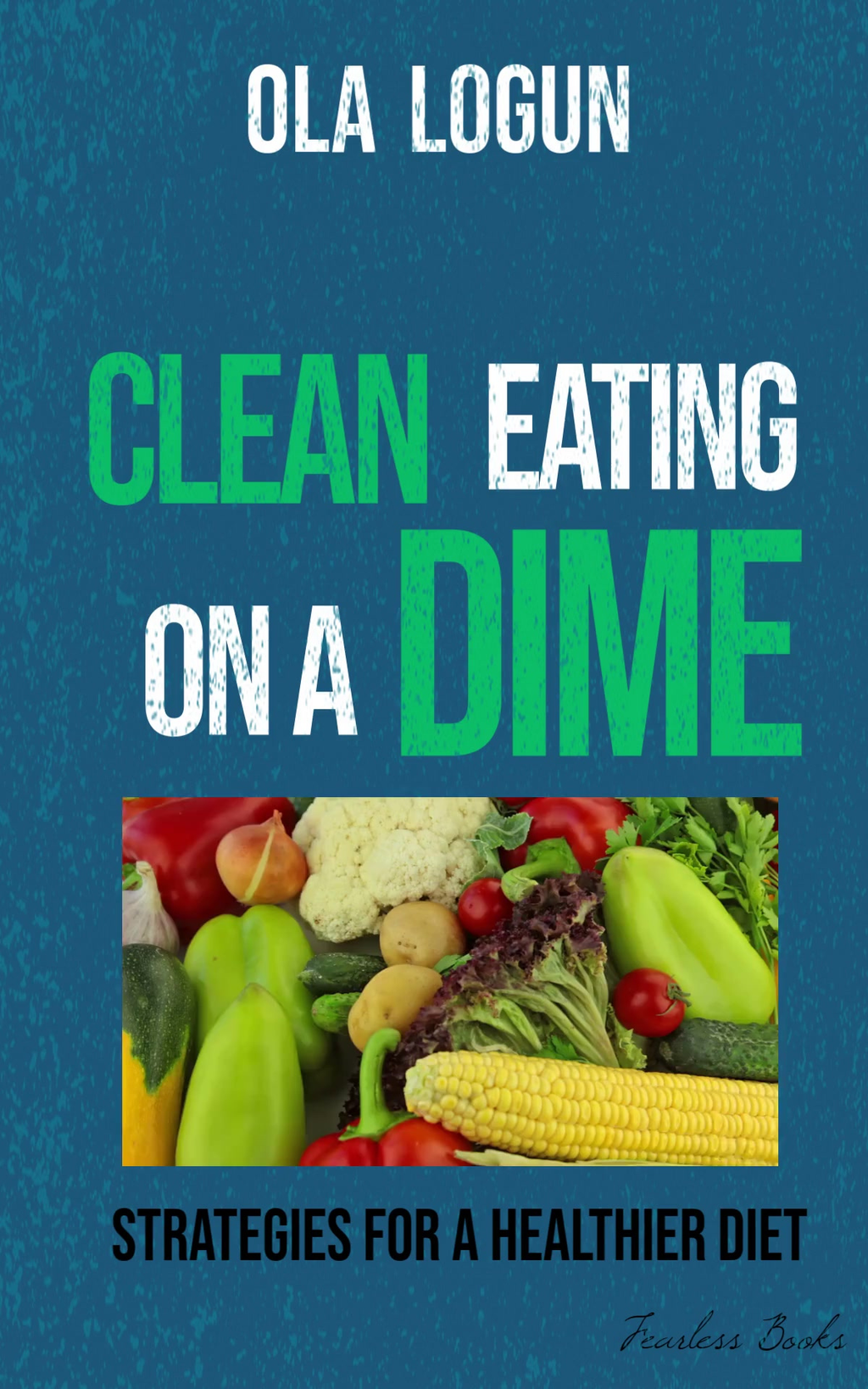 Clean Eating on a Dime