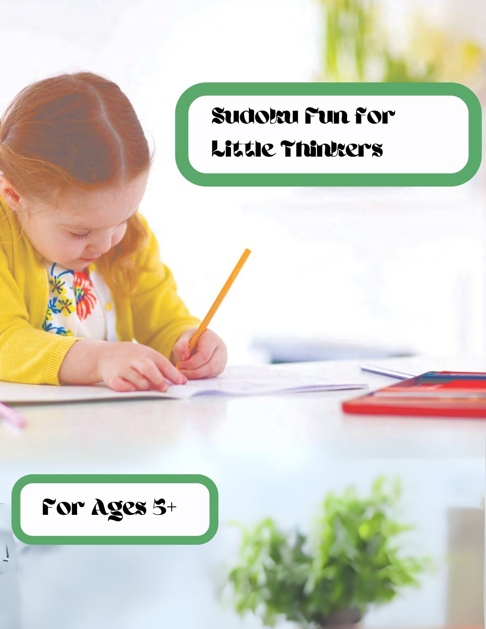 Sudoku Fun for Little Thinkers